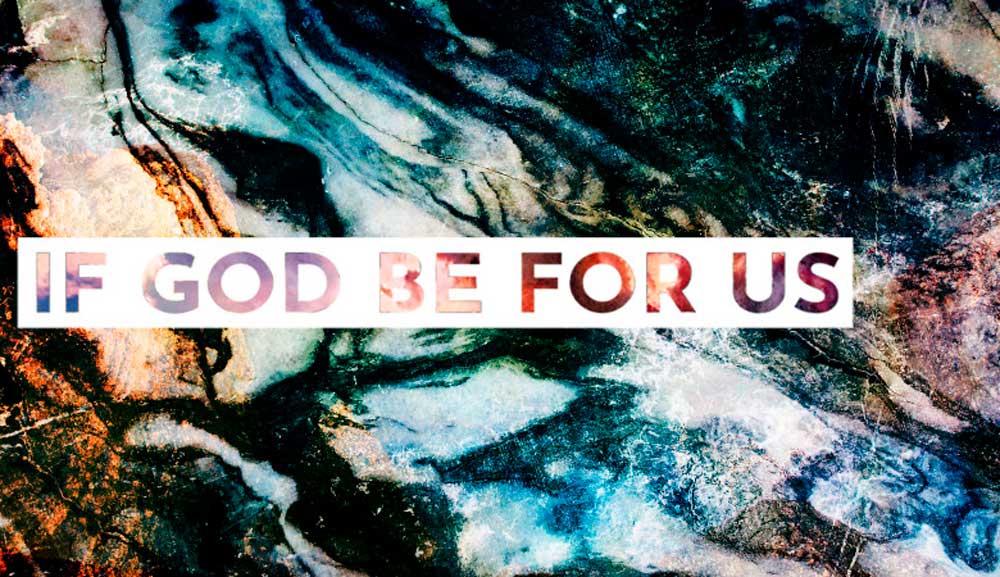 If God Be For Us