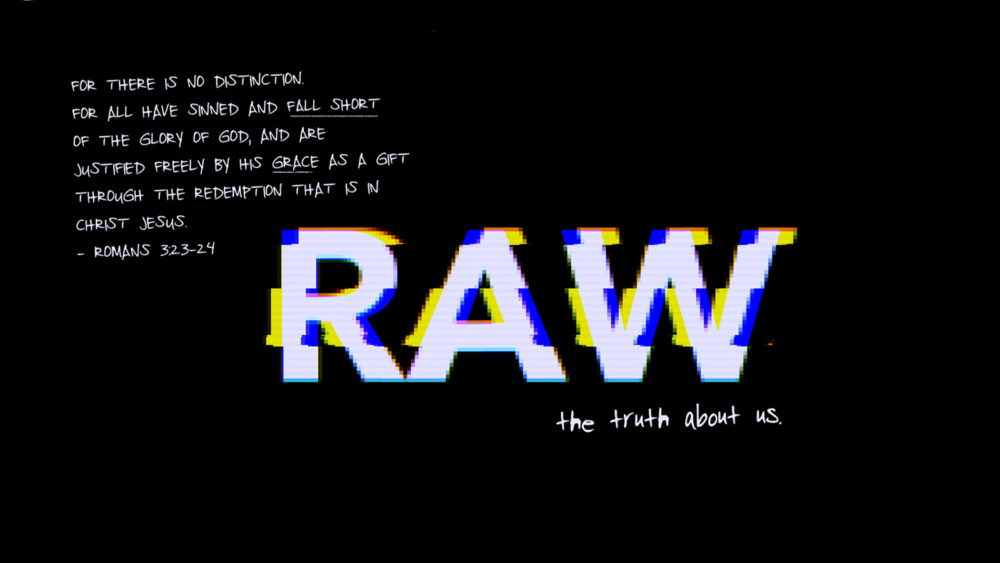 RAW - The Truth About Us.