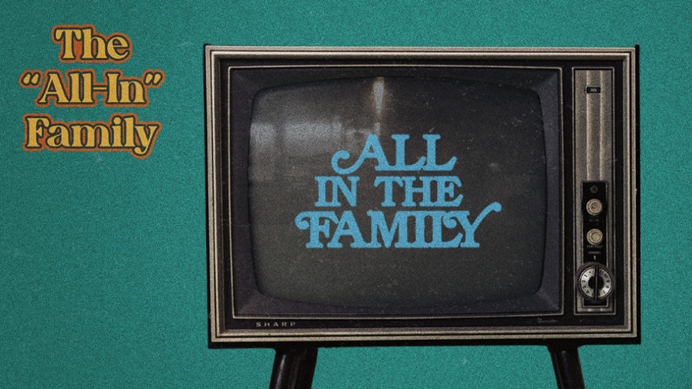 The All-In the Family Image